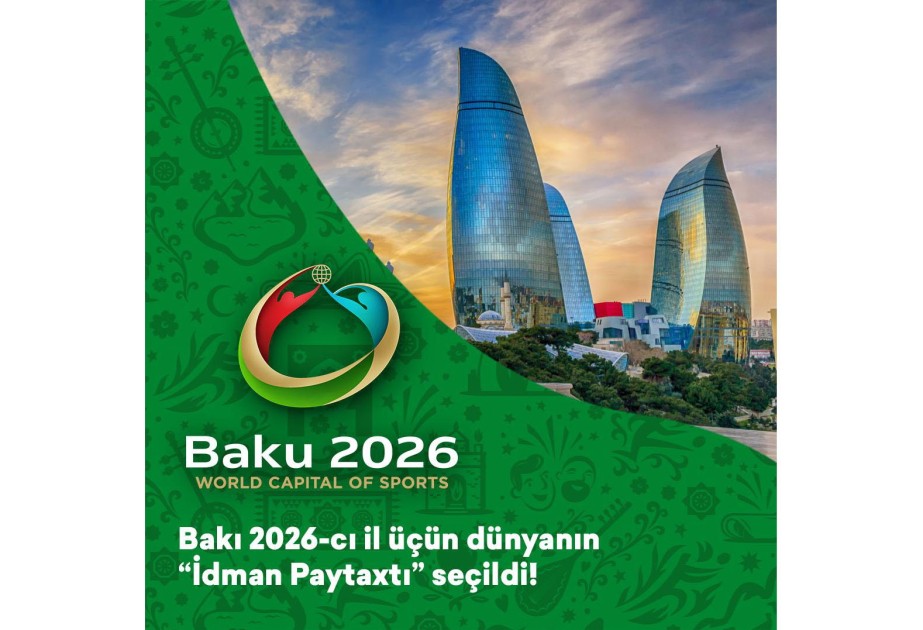 Baku zur "Sporthauptstadt der Welt 2026 " gekürt